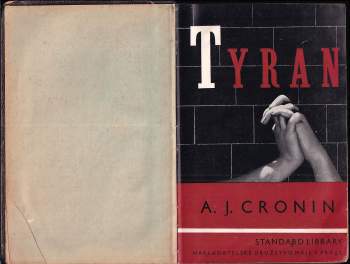 A. J Cronin: Tyran