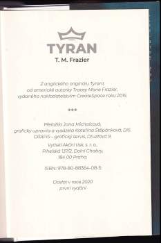 T. M Frazier: Tyran