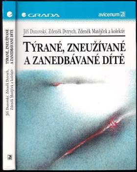 Týrané, zneužívané a zanedbávané dítě