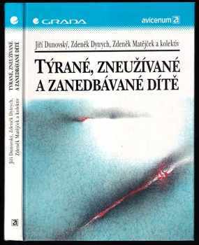 Týrané, zneužívané a zanedbávané dítě