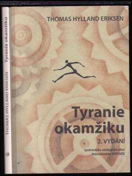 Thomas Hylland Eriksen: Tyranie okamžiku