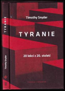 Tyranie : 20 lekcí z 20. století