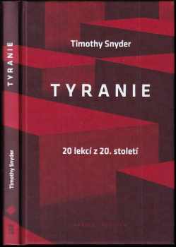 Timothy Snyder: Tyranie