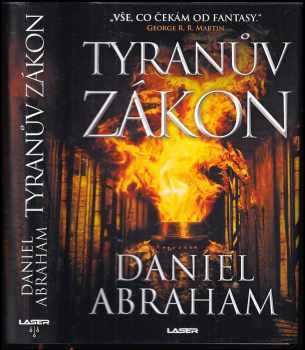 Daniel Abraham: Tyranův zákon : třetí díl cyklu Mince a dýka
