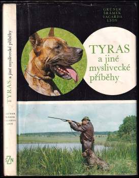 Tyras a jiné myslivecké příběhy