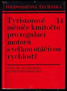 Tyristorové měniče kmitočtu pro regulaci motorů s velkou otáčivou rychlostí