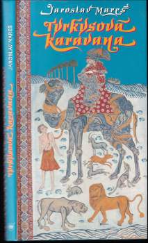 Jaroslav Mareš: Tyrkysová karavana