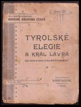 Karel Havlíček Borovský: Tyrolské elegie ; a Král Lávra