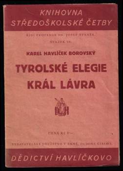 Tyrolské elegie ; Král Lávra