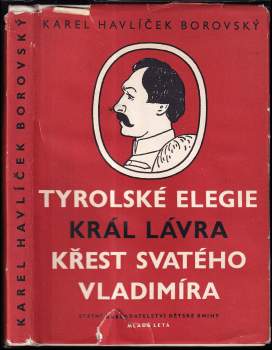 Tyrolské elegie ; Král Lávra ; Křest svatého Vladimíra