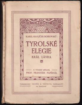 Tyrolské elegie ; Král Lávra