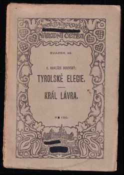 Karel Havlíček Borovský: Tyrolské elegie ; Král Lávra