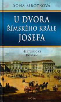 U dvora římského krále Josefa