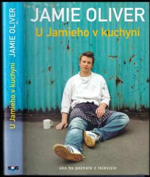 Jamie Oliver: U Jamieho v kuchyni
