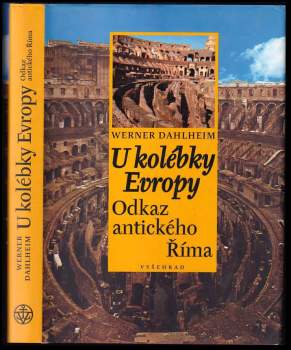 U kolébky Evropy