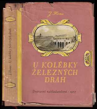 U kolébky železných drah