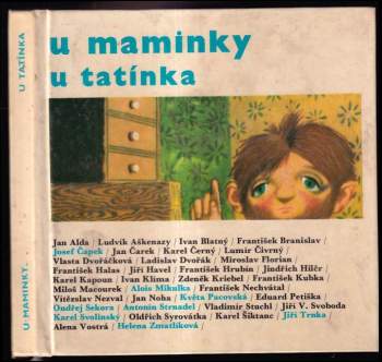 U maminky, u tatínka : [sborník] : pro nejmenší