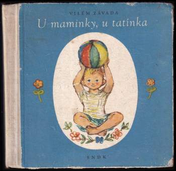 U maminky, u tatínka