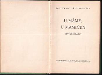 Jan František Hruška: U mámy, u mamičky