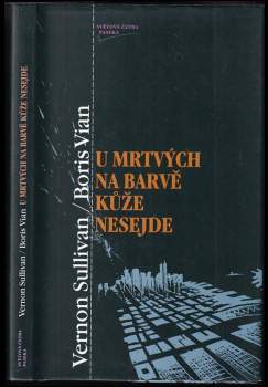 U mrtvých na barvě kůže nesejde