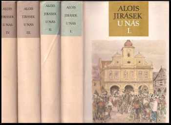 U nás : Kniha prvá - nová kronika - Alois Jirásek (1973, Odeon) - ID: 130677