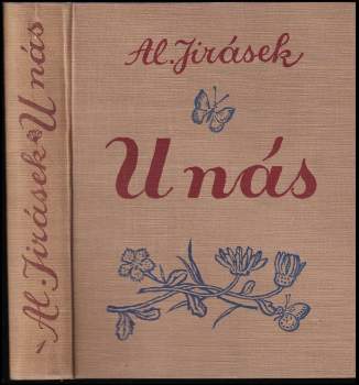 Alois Jirásek: U nás