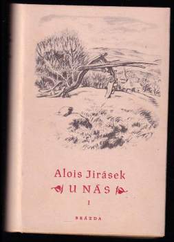 Alois Jirásek: U nás