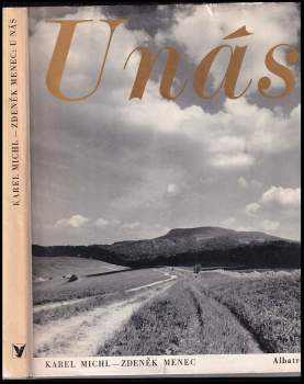 U nás : putování za historií a krásami Jiráskova kraje - Karel Michl (1978, Albatros) - ID: 55208