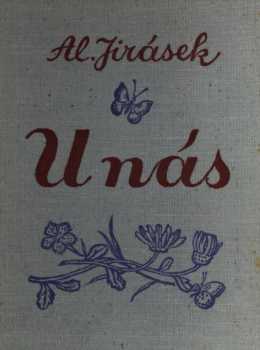 U nás : Kniha druhá - Novina - Alois Jirásek (1927, J. Otto) - ID: 344450