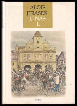 Alois Jirásek: U nás