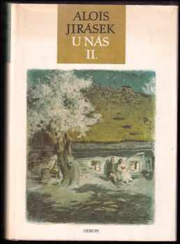 Alois Jirásek: U nás 