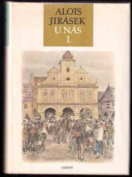 Alois Jirásek: U nás 