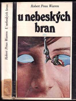 Robert Penn Warren: U nebeských bran