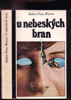 Robert Penn Warren: U nebeských bran