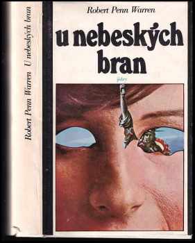 Robert Penn Warren: U nebeských bran