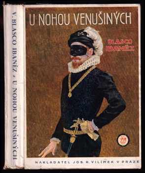 Vicente Blasco Ibáñez: U nohou Venušiných - Borgiové - Román