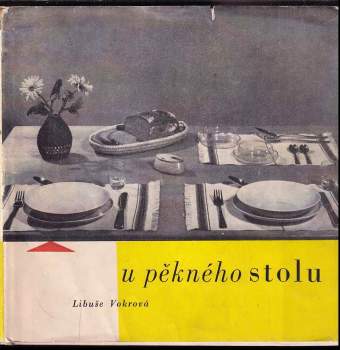 Libuše Vokrová-Ambrosová: U pěkného stolu