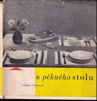 Libuše Vokrová-Ambrosová: U pěkného stolu