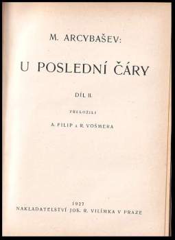 Michail Petrovič Arcybašev: U poslední čáry I.+II.díl