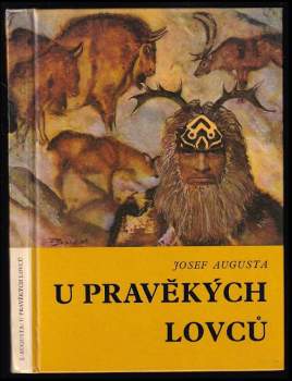 Josef Augusta: U pravěkých lovců