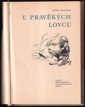 Josef Augusta: U pravěkých lovců