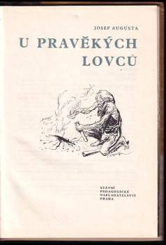 Josef Augusta: U pravěkých lovců