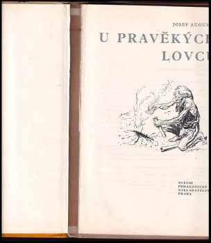 Josef Augusta: U pravěkých lovců
