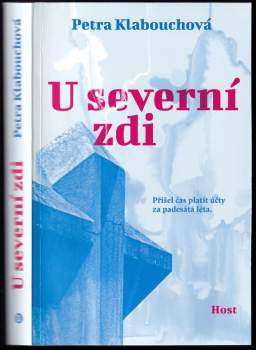 Petra Klabouchová: U severní zdi