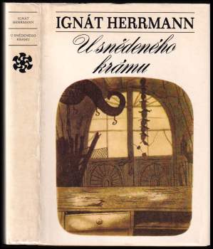 Ignát Herrmann: U snědeného krámu