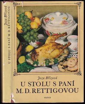 U stolu s paní M.D. Rettigovou