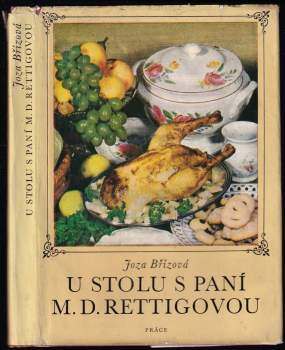 U stolu s paní M.D. Rettigovou