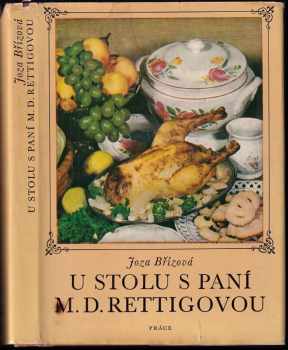 U stolu s paní M.D. Rettigovou