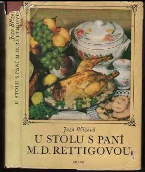 U stolu s paní M.D. Rettigovou