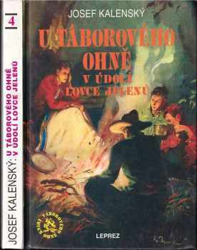 U táborového ohně v údolí Lovce jelenů